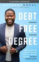 Debt-free Degree ― The Step-by-step Guide to Getting Your Kid Through College Without Student Loans