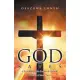 God Saves: A Testimony of the Reality of God and Divinity of Jesus Christ