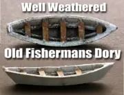 Classic FISHERMANS DORY.......FISHERMANS DORY......Dory , 2 Pack HO Finished