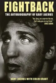 Fightback: The Autobiography of Gary Jacobs by Gary Jacobs Hardcover Book