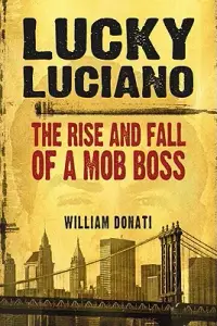 在飛比找博客來優惠-Lucky Luciano: The Rise and Fa