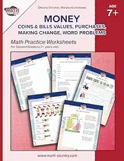Money: coins & bills values, purchases, making change, word problems: Math practice worksheets for 2-nd graders (7+ years old)