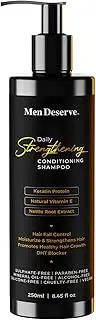 Men Deserve Daily Strengthening Conditioning Shampoo for Hair fall control and Keratin Restore. 250ml (Sulphate free and Paraben free)