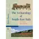 The Archaeology of South-East Italy in the First Millennium BC: Greek and Native Societies of Apulia and Lucania Between the 10th and the 1st Century