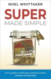 Super Made Simple: 2024-2025 by Noel Whittaker Paperback Book