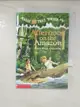 【書寶二手書T7／少年童書_LK8】Afternoon on the Amazon_Magic Tree House #6_Mary Pope Osborne