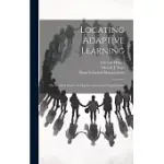LOCATING ADAPTIVE LEARNING: THE SITUATED NATURE OF ADAPTIVE LEARNING IN ORGANIZATIONS