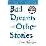 BAD DREAMS AND OTHER STORIES
