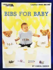 Bibs for Baby Leisure Arts Leaflet #646 by Carol Emmer 7 Designs 1988 Vintage