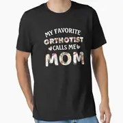 Orthotist gift for mother's day Essential T-Shirt Round-necked High-quality