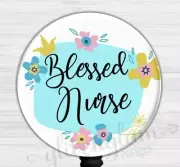 Blessed Nurse Badge Holder, Retractable Badge, Pretty Badge Reel GG1057