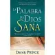 La palabra de dios sana/ Sana God’s Word