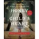 Honey for a Child’’s Heart Updated and Expanded: The Imaginative Use of Books in Family Life