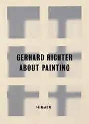 Gerhard Richter: About Painting / early works. Berg, Germann 9783777428949.#