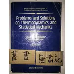 PROBLEM AND SOLUTIONS ON THERMODYNAMICS AND STATISTICAL MECH