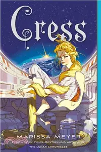 在飛比找三民網路書店優惠-Cress (Lunar Chronicles #3)(Ne