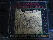ROSALIE SORRELS - An Imaginary Christmas In Idaho - CD - **NEW/STILL SEALED**