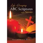 LIFE-CHANGING ABC SCRIPTURES WITH STORIES