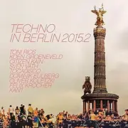 Techno In Berlin 2015.2