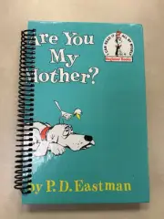 Journal Made From a Children's Book ARE YOU MY MOTHER Dr Seuss Spiral Notebook