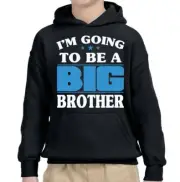 Im Going To Be A Big Brother Baby Announcement Boys Girls Kids Hoody 1#TA-35 lot