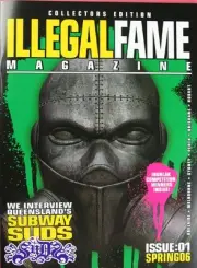 ILLEGAL FAME ISSUE 1 - MINT - AUSTRALIAN GRAFFITI ART MAGAZINE. IRONLAK