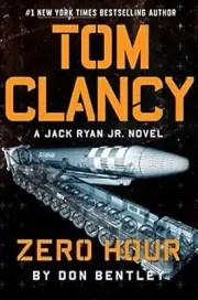 Tom Clancy Zero Hour (A Jack Ryan Jr. Novel) [Hardcover] Bentley, Don