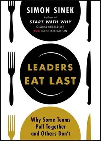 在飛比找誠品線上優惠-Leaders Eat Last: Why Some Tea