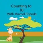 COUNTING TO 10: WITH ANIMAL FRIENDS