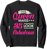 [X.Style] This Queen Makes 35 Look Fabulous Woman 35th Birthday Sweatshirt ds1859 Sweater (S) Black