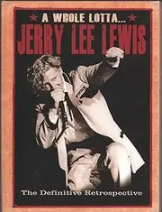 Whole Lotta Jerry Lee Lewis
