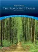 The Road Not Taken and Other Poems