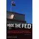 Inside the Fed: Monetary Policy and Its Management, Martin Through Greenspan to Bernanke