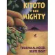 Kitoto the Mighty