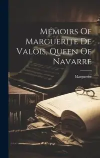 在飛比找博客來優惠-Mémoirs Of Marguerite De Valoi