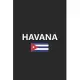 Havana: Cuba Cuban Flag City Country Notebook Journal Lined Wide Ruled Paper Stylish Diary Vacation Travel Planner 6x9 Inches