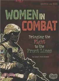 在飛比找三民網路書店優惠-Women in Combat ─ Bringing the