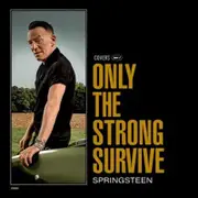 Bruce Springsteen Only The Strong Survive CD