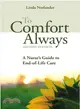 To Comfort Always ― A Nurse's Guide to End-of-life Care