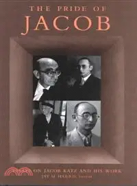 在飛比找三民網路書店優惠-The Pride of Jacob ─ Essays on