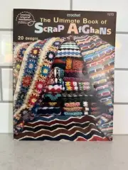 AMERICAN SCHOOL OF NEEDLEWORK- CROCHET -THE ULTIMATE BOOK OF SCRAP AFGHANS #1272