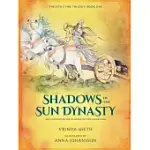 SHADOWS OF THE SUN DYNASTY: AN ILLUSTRATED SERIES BASED ON THE RAMAYANA