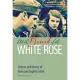 At the Heart of the White Rose: Letters and Diaries of Hans and Sophie Scholl