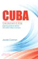 Cuba One Moment in Time ― Exploring Political Defrost and Daily Reality in Havana