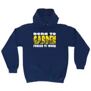 Born To Garden - Funny Novelty Hoodies Hoodie