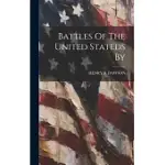 BATTLES OF THE UNITED STATEDS BY