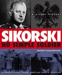 在飛比找博客來優惠-Sikorski: No Simple Soldier: A