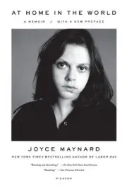 At Home in the World: A Memoir by Joyce Maynard (English) Paperback Book