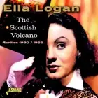 The Scottish Volcano Rarities 1930-1955 by Ella Logan