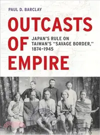 在飛比找三民網路書店優惠-Outcasts of Empire ─ Japan's R